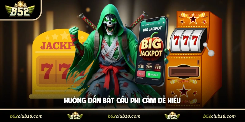 Hướng dẫn bắt cầu Phi cầm dễ hiểu